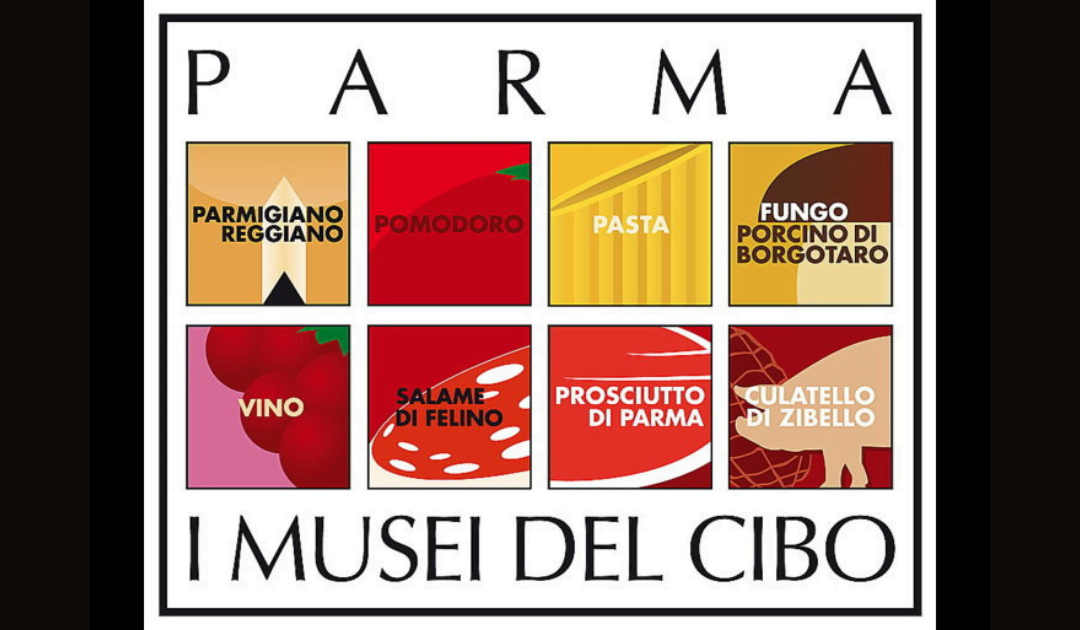 I Musei del Cibo di Parma: guida all’enogastronomia emiliana