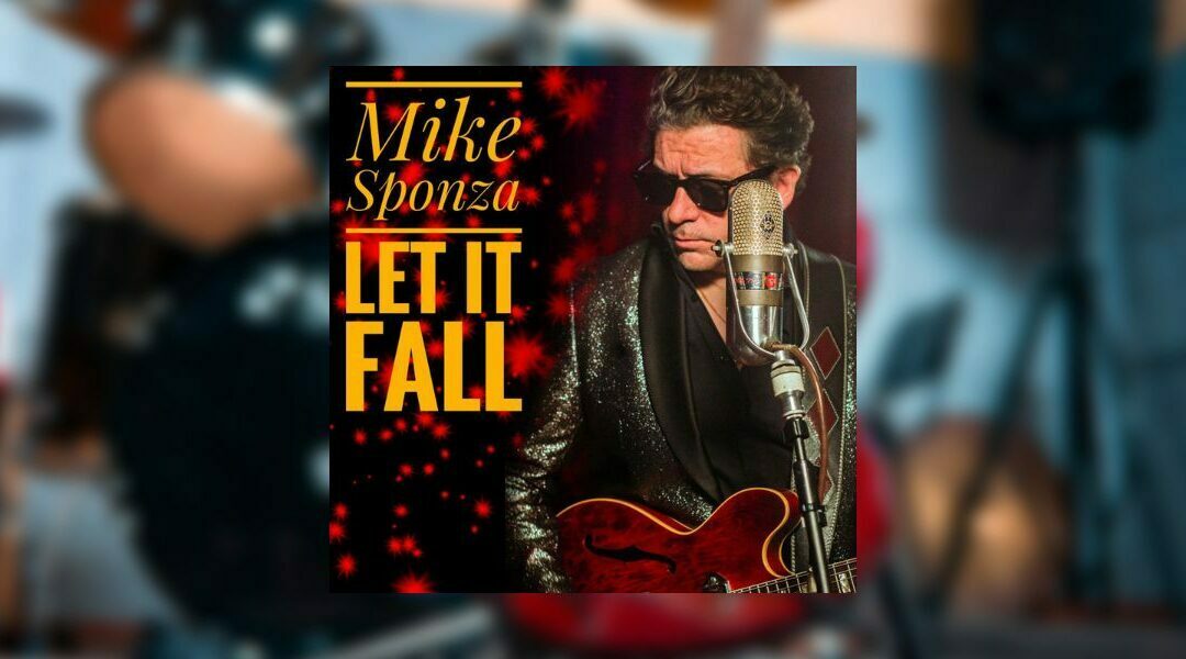 Mike Sponza: esce nelle radio il nuovo singolo “Let it Fall”